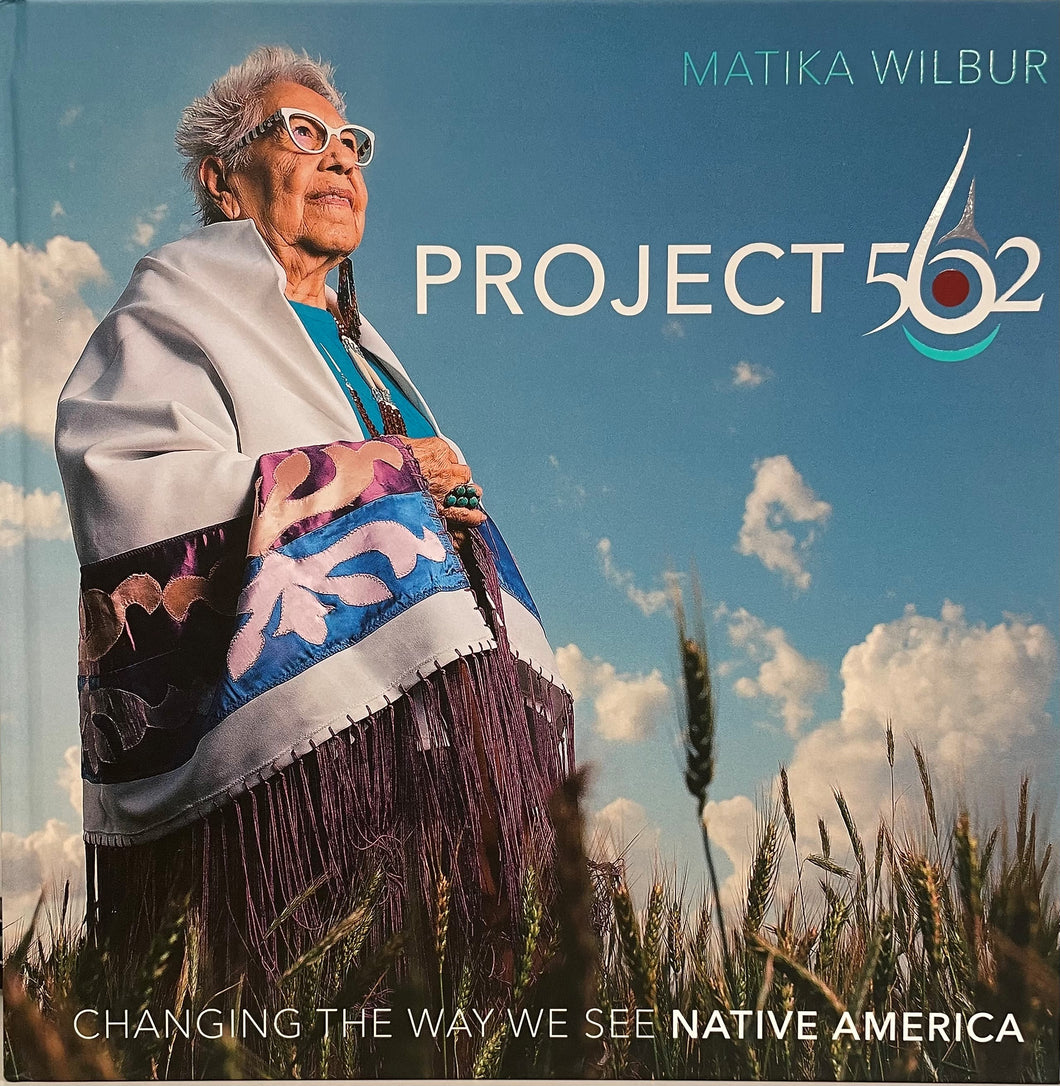 Project 562 by Matika Wilbur (Hardback)