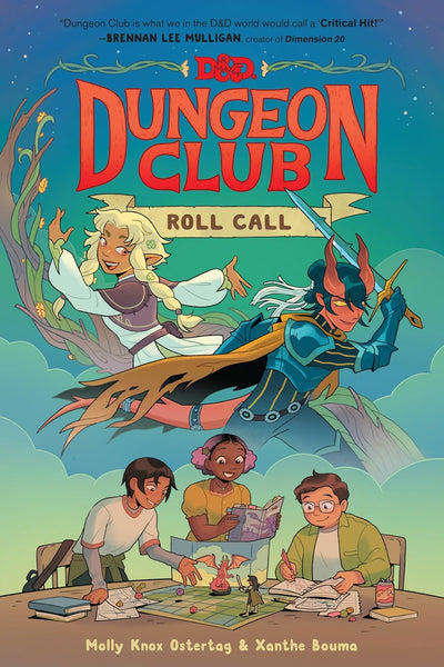 Dungeons & Dragons: Dungeon Club: Roll Call (Dungeons & Dragons: Dungeon Club, 1) by Molly Knox-Ostertag & Xanthe Bouma (Hardback)