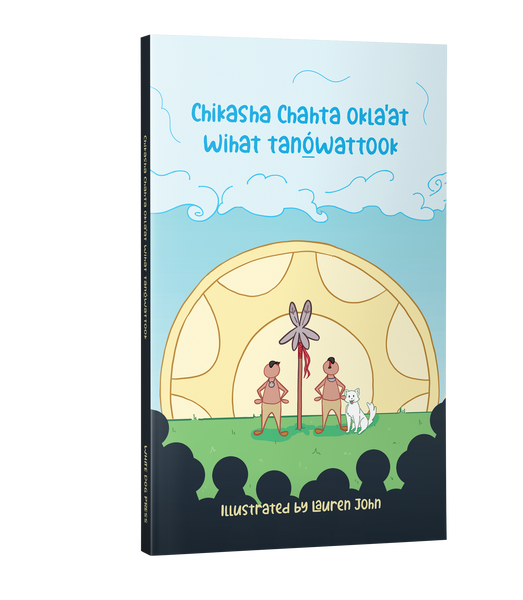 Chikasha Chahta' oklaat wihat tanó̲wattook (The Migration Story of the Chickasaw and Choctaw People) by White Dog Press