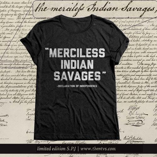 Adult Shirt - Merciless NDN Savages by NTVS